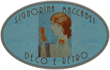 Signorina Maccabei | Antiquariato & Art Deco Genova